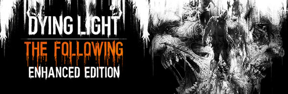 Dying Light Enhanced Edition