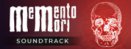Memento Mori Soundtrack