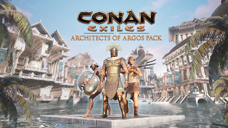 Conan Exiles 阿爾戈斯建築師包與更新內容40 現已推出追隨者ii Steam 新聞