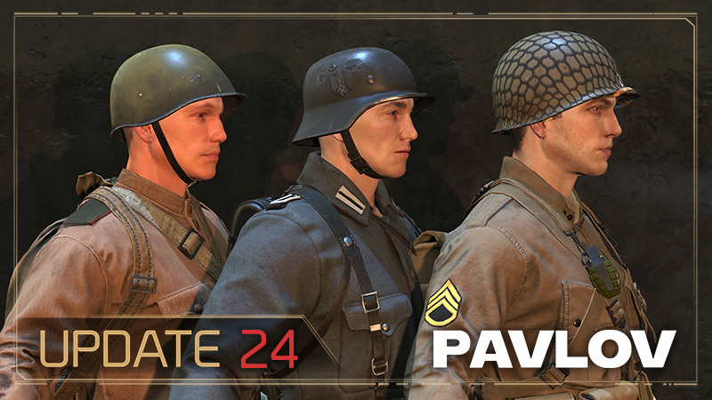 Pavlov VR - Update 24 - WWII - Steam News