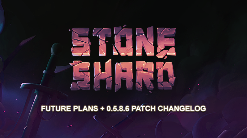Stoneshard - Future Plans + 0.5.8.6 Patch Changelog - Steam News