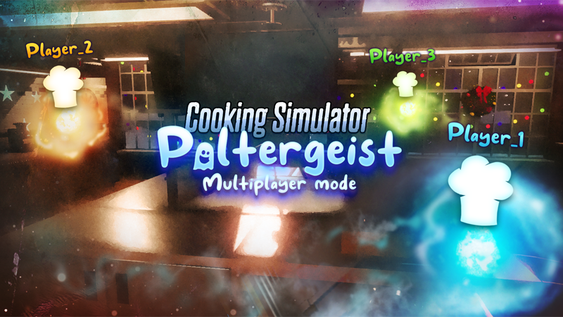 cooking-simulator-poltergeist-multiplayer-mode-available-for-beta-testing-steam-news