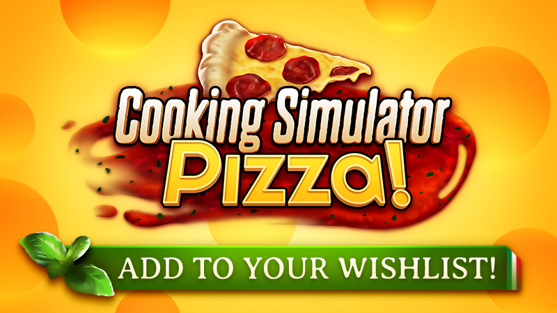 Cooking Simulator Pizza coming soon!🍕 · Cooking Simulator update for 20  August 2020 · SteamDB