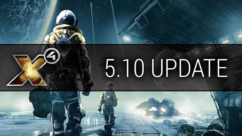 X4: Foundations - Update 5.10 now available - Steam News