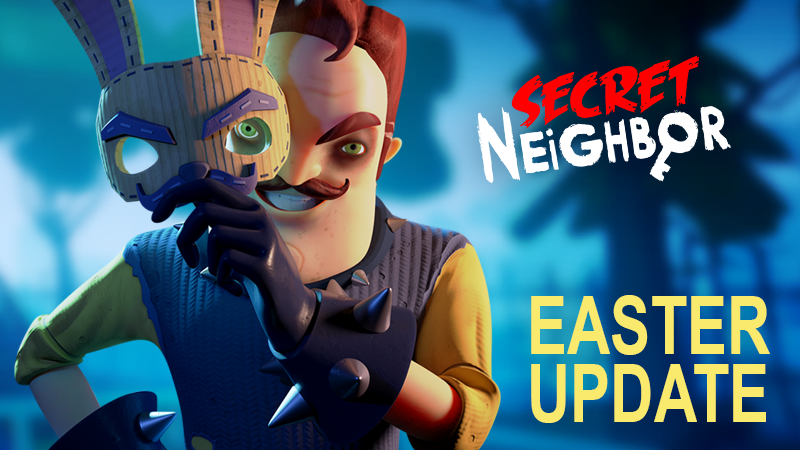 Secret Neighbor: Hello Neighbor Multiplayer - Easter update - NEW MAP! -  Steam 新聞