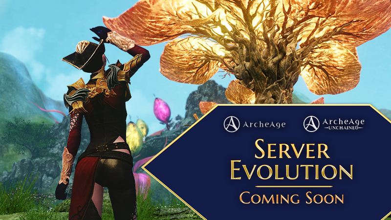 ArcheAge: Unchained - Server Evolutions are coming to ArcheAge: Unchained -  Steam News