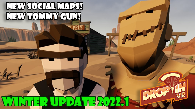 Winter Update 2022.1! New Maps, New Gun, Non VR Play improvements! · Drop  In - VR F2P update for 15 January 2022 · SteamDB