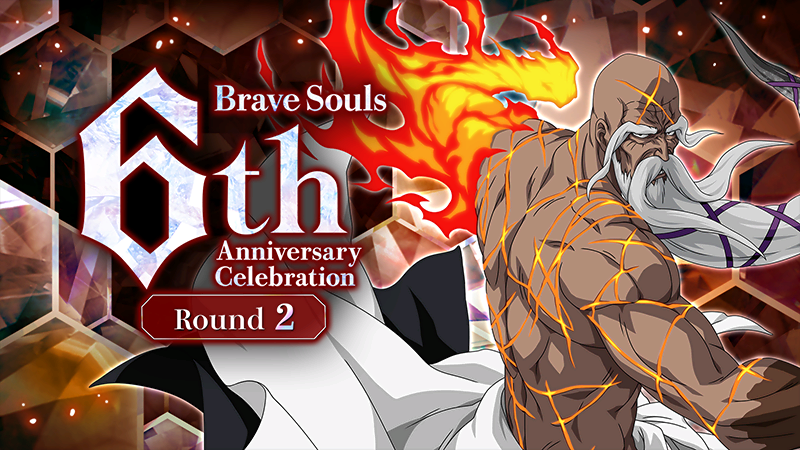 Bleach Brave Souls Brave Souls 6th Anniversary Celebration Round 2 Steam News