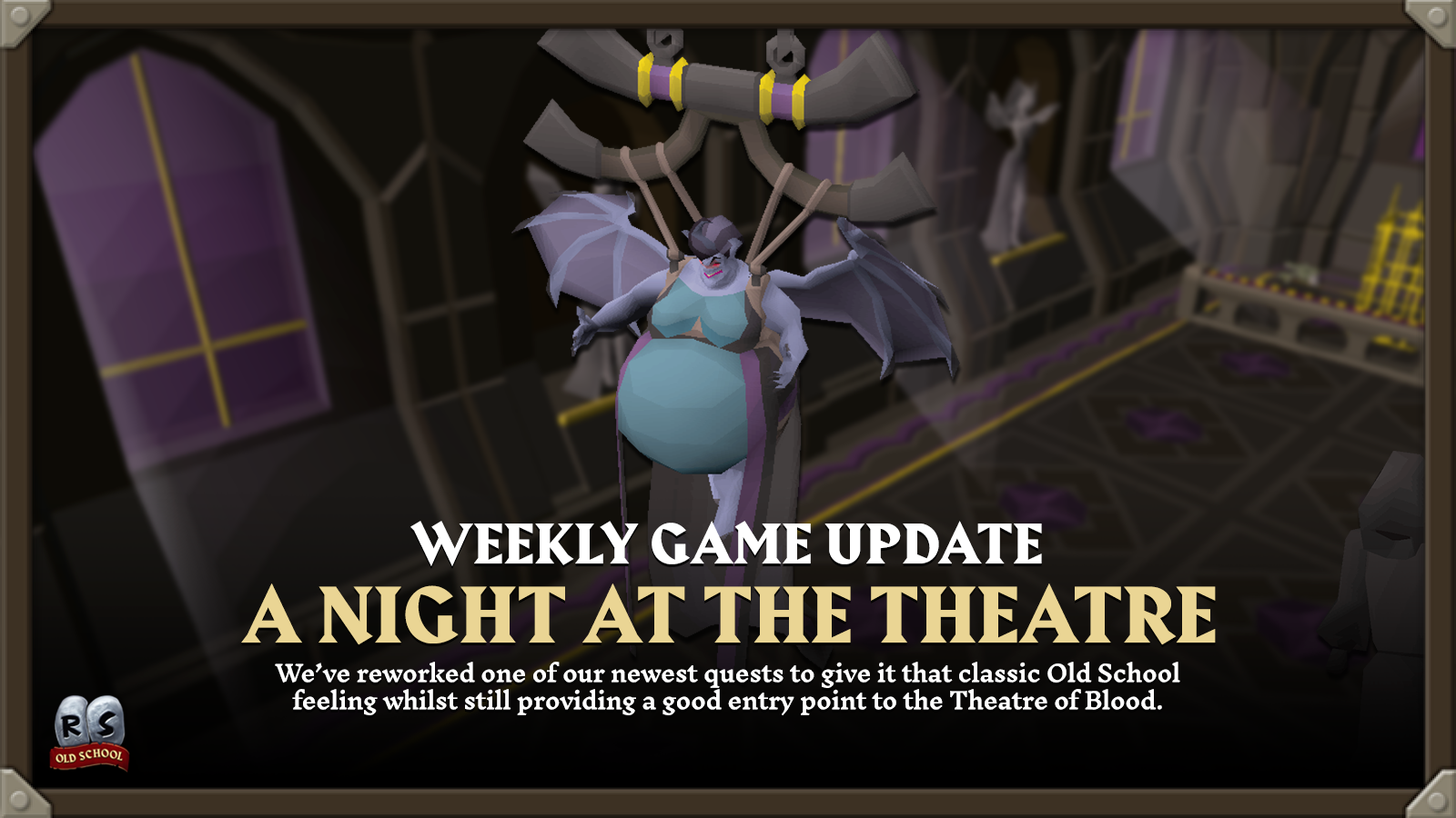 Old School RuneScape - A Night At The Theatre Rework (Weekly Game Update -  July 28th) - Steam News